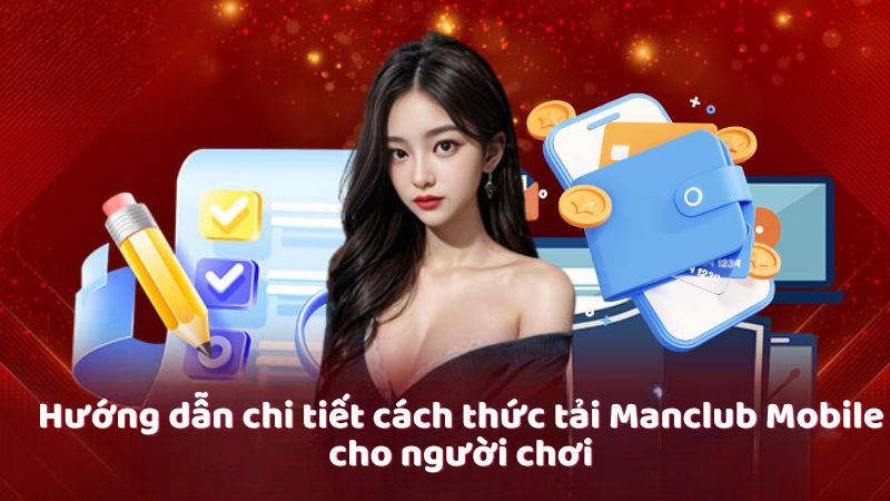 Giới thiệu khái quát về Manclub Mobile