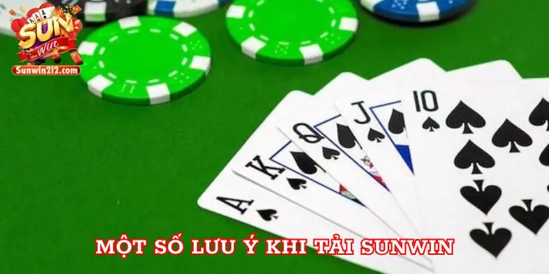 Một số lưu ý khi tải Sunwin